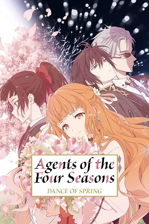 Agents of the Four Seasons: Dance of Spring 2026 Season 1 Hindi - English - Japanese Audio [EP - 03 Added]
